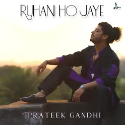 Ruhani Ho Jaye